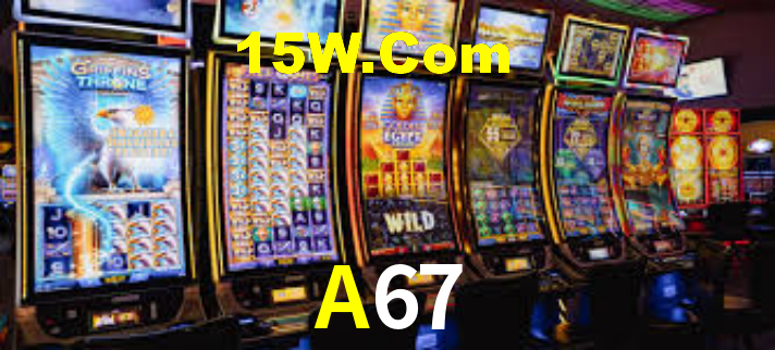 A67